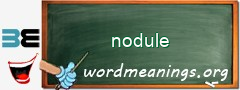 WordMeaning blackboard for nodule